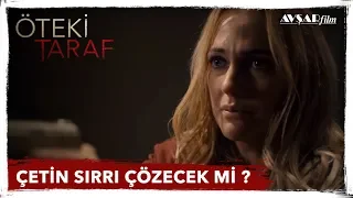 ÇETİN SIRRI ÇÖZECEK Mİ ? - ÖZCAN DENİZ & MERYEM UZERLİ / ÖTEKİ TARAF FİLM