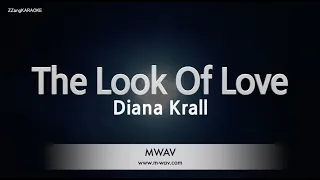 Diana Krall-The Look Of Love (Karaoke Version)