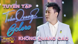 Bolero TAN CHẢY CON TIM - Liên Khúc Những Bài Hát Hay Nhất Của TUẤN QUANG TUYỂN CHỌN | Nhạc Trữ Tình