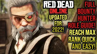 Red Dead Redemption 2 Online - 2022 Bounty Hunter SIMPLE Guide! How To Reach Max Rank Quickly!