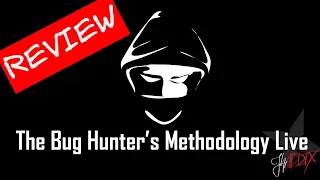 The Bug Hunter's Methodology Live Course... Is it worth it?
