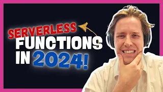 Serverless Functions In 2024