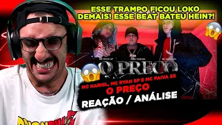 PESADÍSSIMO!!! MC HARIEL, MC RYAN SP E MC PAIVA ZS - O PREÇO [REAÇÃO/ ANÁLISE]