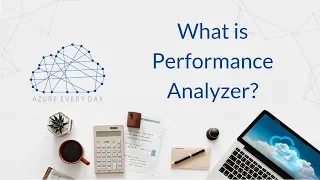 What is Performance Analyzer?