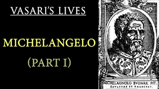 Michelangelo biography and works (Part 1)