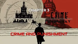 Crime and Punishment Chapter 3 - Fyodor Dostoevsky - FREE Audiobook