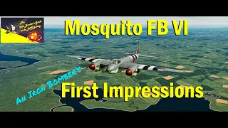 DCS Mosquito FB VI - First Impressions
