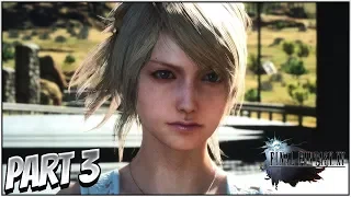 Final Fantasy XV PC Walkthrough Gameplay Part 3 - NO TURNING BACK (FFXV)