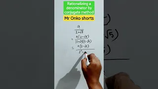 🔥Rationalizing a denominator by using Conjugate method 🎯#shorts #math #algebra #maths #mronkoshorts