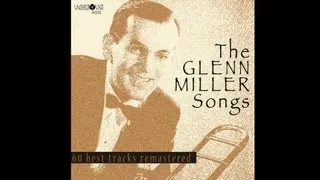 Glenn Miller - By the waters of the Minnetonka