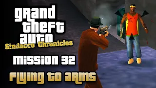 GTA Sindacco Chronicles - Mission #32 - Flying to Arms