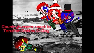 Countryhumans react to Roblox D-Day (Tankfish)
