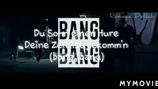 AK Ausserkontrolle - Bang Bang Lyrics mp4