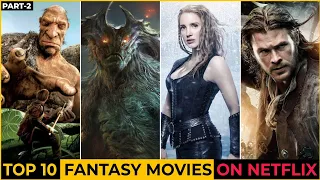 Top 10 Best Fantasy Movies On Netflix | Netflix Fantasy Movies 2021 | Hollywood Fantasy Movies List