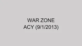 WAR ZONE - ACY (9/1/2013) (Rhymes highlighted)