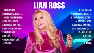 Lian Ross Mix Top Hits Full Album ▶️ Full Album ▶️ Best 10 Hits Playlist