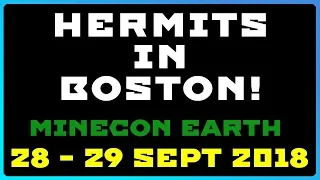 Meet the Hermits @ Minecon Earth 2018! [Meetup Info]