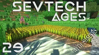 SevTech Ages | Episode 29 | Better Tools!