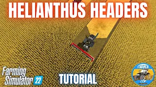 GUIDE TO HELIANTHUS HEADERS - Farming Simulator 22