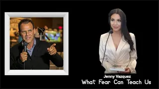 What Fear Can Teach us with Jenny Vazquez