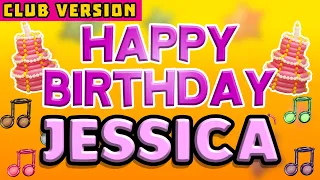 Happy Birthday JESSICA | POP Version 2 | The Perfect POP Birthday Song for JESSICA | CLUB VERSION