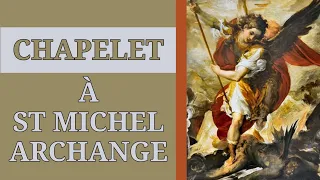 ✝️ CHAPELET À SAINT MICHEL ARCHANGE ✝️