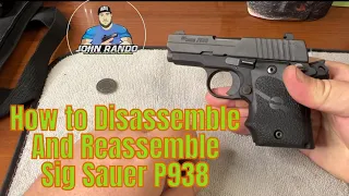 Sig Sauer P938 Quick Disassembly and Reassembly