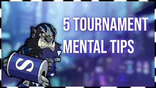 Brawlhalla: 5 Mental Tips for Tournament 🧠 |