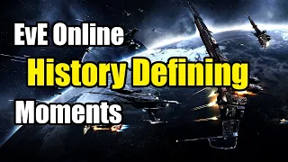EvE Online - History Defining Moments