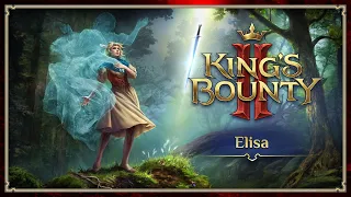 King's Bounty II Official Trailer — Elisa