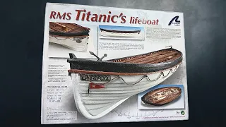 Unboxing 1:35 RMS Titanic's Lifeboat / Wooden model Kit