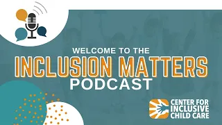 Inclusion Matters Podcast: Down Syndrome Association of Minnesota - The Family Connector Program