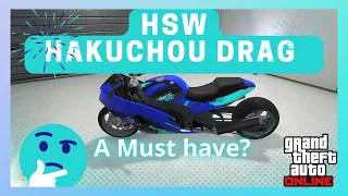 Here's why everyone should have a HSW Shitzu Hakuchou Drag - GTA 5 Online