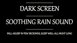 Fall Asleep in 1 Minute, Smooth Rain Sound, Rain ASMR, Sleep Well, Rain Sound to Sleep