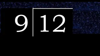 Dividir 12 entre 9 division inexacta con resultado decimal de 2 numeros con procedimiento