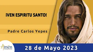 Evangelio De Hoy Domingo 28 Mayo 2023 l Padre Carlos Yepes l Biblia l  Juan 20,19-23 l Católica