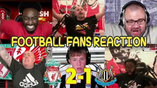 FOOTBALL FANS REACTION TO LIVERPOOL 2-1 NEWCASTLE UNITED | FANS CHANNEL