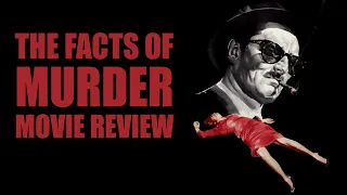 The Facts of Murder | 1959 | Movie Review | Radiance # 35 | Blu-Ray | World Noir Vol 1