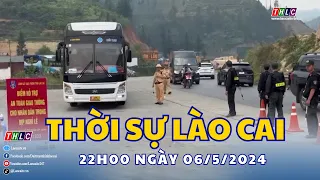 Thời sự Lào Cai 22h00 (6/5/2024) | THLC