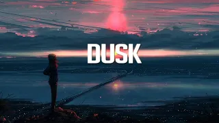 Dusk | Chillout Mix