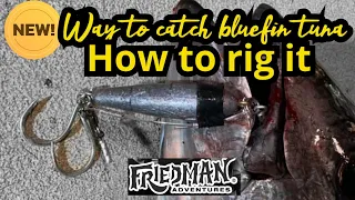 Find out what’s catching more bluefin tuna than anything and how to rig it!