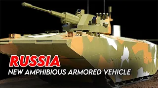 Revealed: Russia Secretly Develops World's Fastest New Generation Armored Amphibious Assault Vehicle