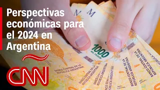 ¿Qué se puede esperar para la economía de Argentina en 2024?