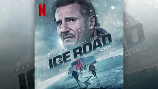 Max Aruj - The Ice Road - The Ice Road (Original Motion Picture Soundtrack)