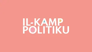 Il-Kamp Politiku - It-tielet episodju
