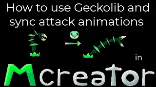 Advanced/Expert Tutorial - How to use Geckolib and sync attack animations in - Mcreator 2023.3