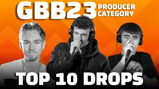 TOP 10 DROPS | GBB23 PRODUCER CATEGORY!