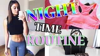 Night Time Routine || Rentrée 2015