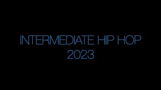 Intermediate Hip Hop 2023