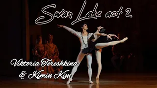 Swan Lake act 2, Viktoria Tereshkina & Kimin Kim